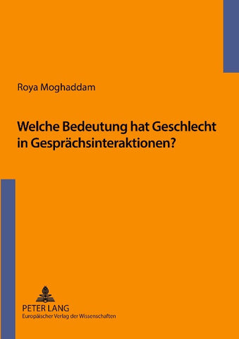 Welche Bedeutung hat Geschlecht in Gesprächsinteraktionen?