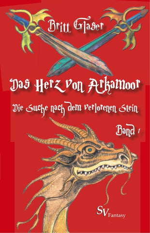 Das Herz von Arkamoor Band 1