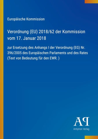 Verordnung (EU) 2018/62 der Kommission vom 17. Januar 2018