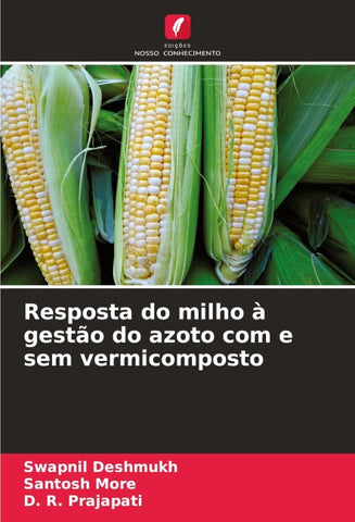 Resposta do milho à gestão do azoto com e sem vermicomposto