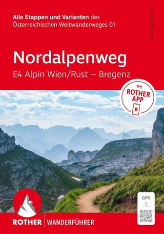 ROTHER Wanderführer Nordalpenweg E4 Alpin Wien / Rust – Bregenz