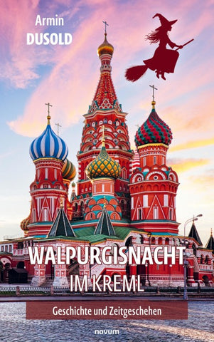 Walpurgisnacht im Kreml