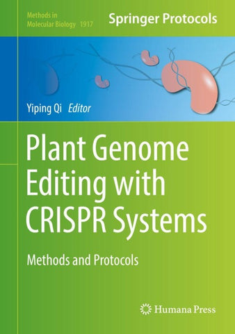 Plant Genome Editing with CRISPR Systems