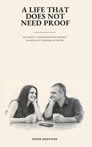 A Life That Does Not Need Proof