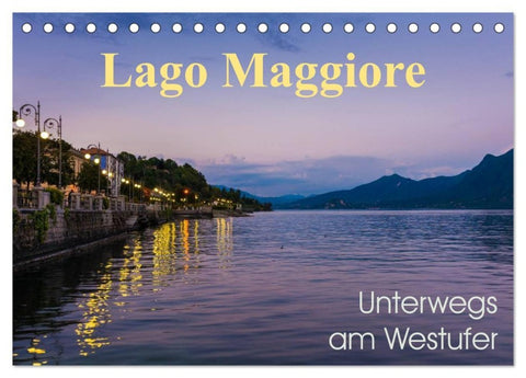 Lago Maggiore - Unterwegs am Westufer (Tischkalender 2027 DIN A5 quer), CALVENDO Monatskalender