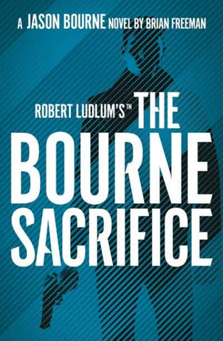 Robert Ludlum's(TM) the Bourne Sacrifice