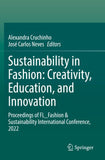 Sustainability in Fashion: Creativity, Education, and Innovation