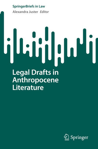 Legal Drafts in Anthropocene Literature