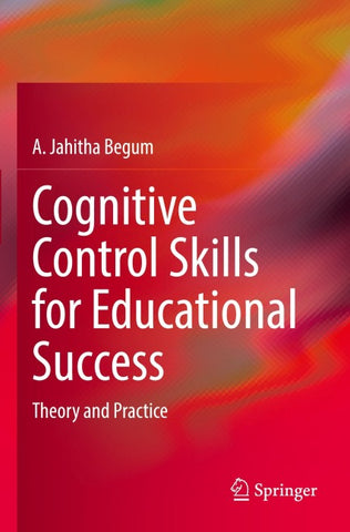 Cognitive Control Skills for Educational Success