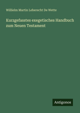 Kurzgefasstes exegetisches Handbuch zum Neuen Testament