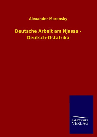 Deutsche Arbeit am Njassa - Deutsch-Ostafrika