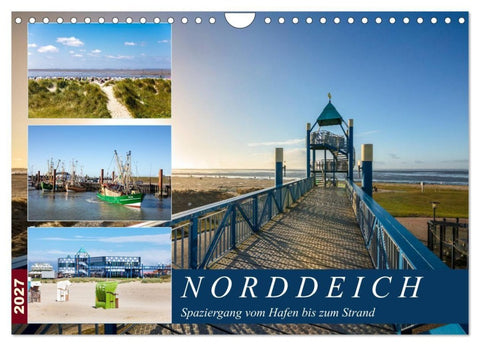 Norddeich Spaziergang vom Hafen bis zum Strand (Wandkalender 2027 DIN A4 quer), CALVENDO Monatskalender