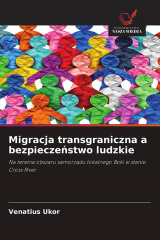 Migracja transgraniczna a bezpiecze¿stwo ludzkie