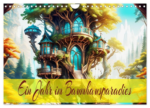 Ein Jahr im Baumhausparadies (Wandkalender 2027 DIN A4 quer), CALVENDO Monatskalender