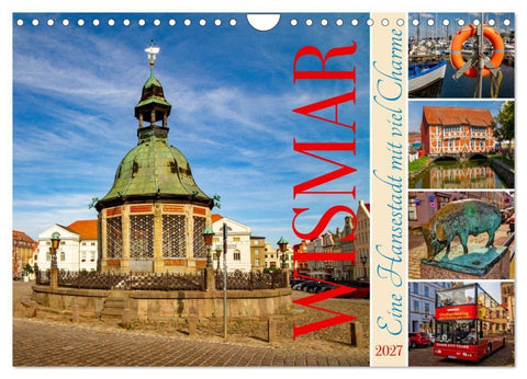 Wismar - Eine Hansestadt mit Charme (Wandkalender 2027 DIN A4 quer), CALVENDO Monatskalender