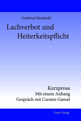 Lachverbot und Heiterkeitspflicht