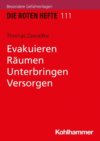 Evakuieren, Räumen, Unterbringen, Versorgen