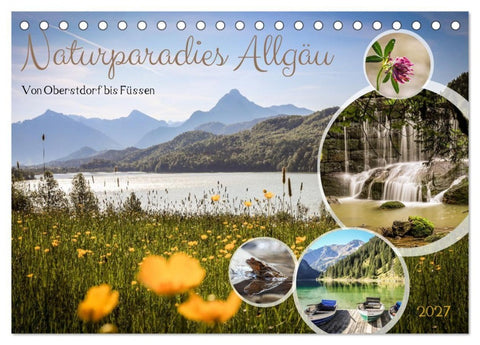 Naturparadies Allgäu - Von Oberstdorf bis Füssen (Tischkalender 2027 DIN A5 quer), CALVENDO Monatskalender