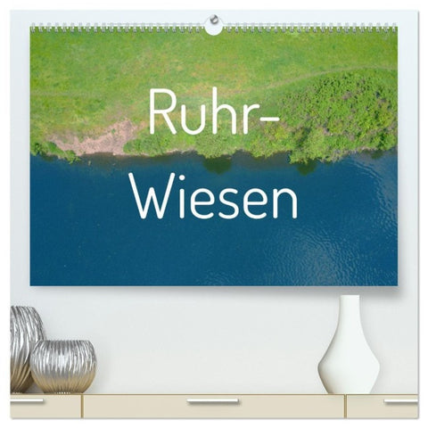 Ruhr-Wiesen (hochwertiger Premium Wandkalender 2027 DIN A2 quer), Kunstdruck in Hochglanz