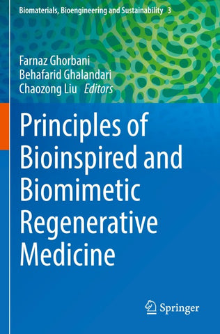 Principles of Bioinspired and Biomimetic Regenerative Medicine