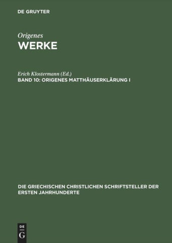 Origenes Matthäuserklärung I, erste Hälfte