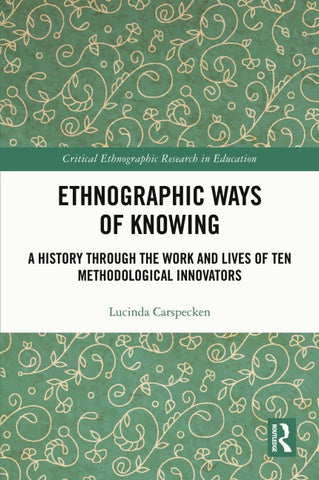 Ethnographic Ways of Knowing