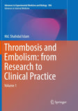 Thrombosis and Embolism: from Research to Clinical Practice
