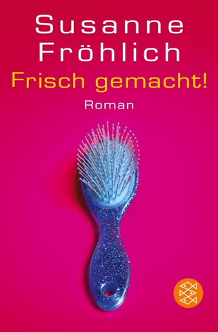 Frisch gemacht!