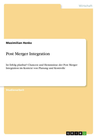 Post Merger Integration