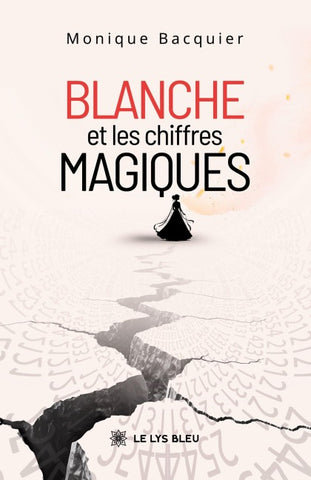 Blanche et les chiffres magiques