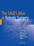 The SAGES Atlas of Robotic Surgery