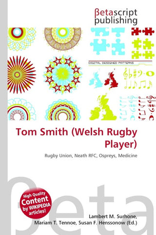 Tom Smith (Welsh Rugby Player)