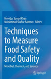 Techniques to Measure Food Safety and Quality