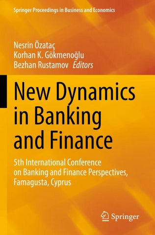 New Dynamics in Banking and Finance