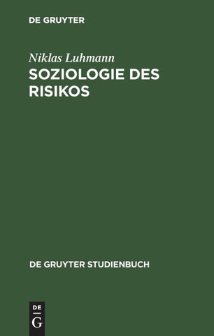 Soziologie des Risikos
