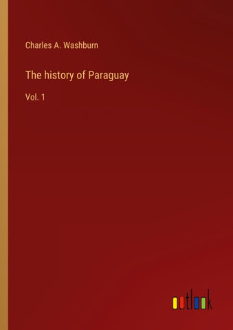The history of Paraguay
