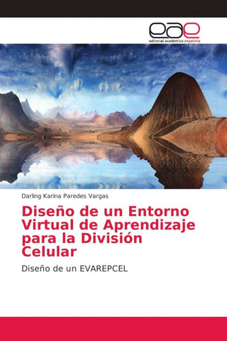 Diseño de un Entorno Virtual de Aprendizaje para la División Celular