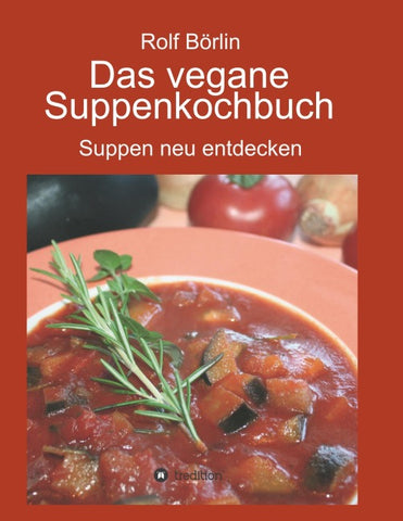 Das vegane Suppenkochbuch