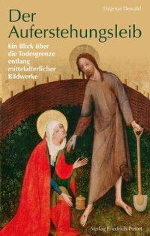 Der Auferstehungsleib