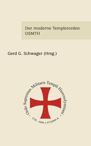 Ein moderner Templerorden - OSMTH
