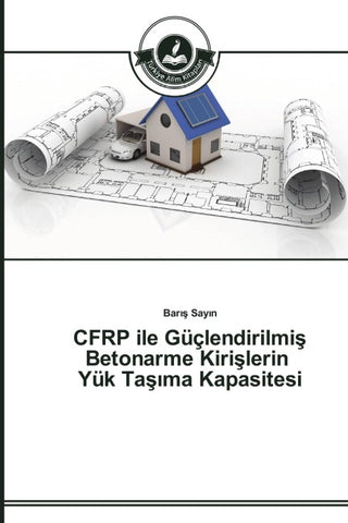 CFRP ile Güçlendirilmi¿ Betonarme Kiri¿lerin Yük Ta¿¿ma Kapasitesi