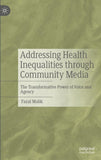 Addressing Health Inequalities through Community Media