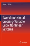 Two-dimensional Crossing-Variable Cubic Nonlinear Systems