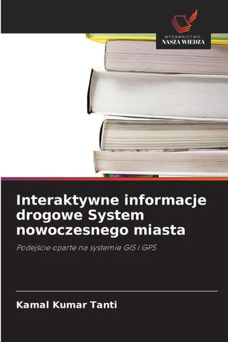 Interaktywne informacje drogowe System nowoczesnego miasta