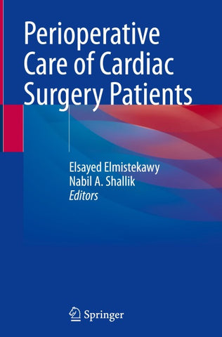 Perioperative Care of Cardiac Surgery Patients