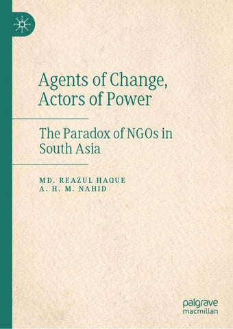 Agents of Change, Actors of Power