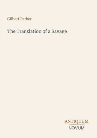 The Translation of a Savage