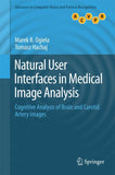 Natural User Interfaces in Medical Image Analysis