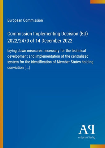 Commission Implementing Decision (EU) 2022/2470 of 14 December 2022