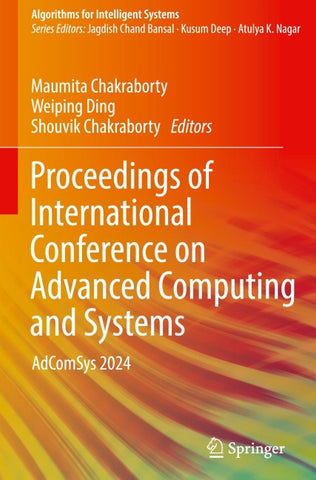 Proceedings of International Conference on Advanced Computing and Systems